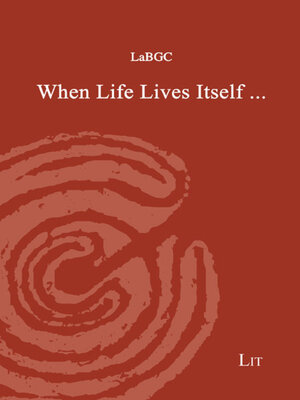 cover image of When Life Lives Itself